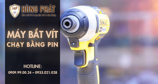 HungPhatDienCo - Địa chỉ phân phối máy bắt vít chạy bằng pin tốt nhất TPHCM