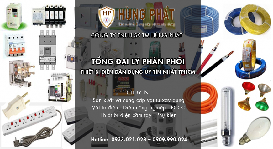 Tổng đại lý phân phối thiết bị điện dân dụng uy tín giá tốt nhất TPHCM